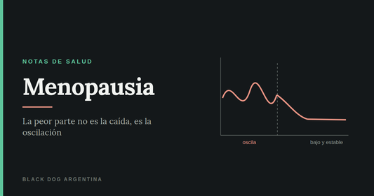 Menopausia: el estradiol oscilando en la perimenopausia y luego bajo y estable
